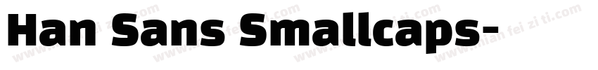 Han Sans Smallcaps字体转换